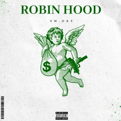 SM.oke - Robin Hood