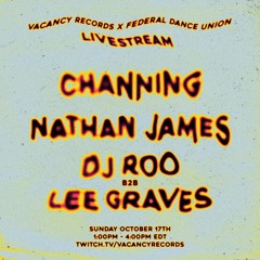 Vacancy Records x Federal Dance Union Livestream - 10/17/21