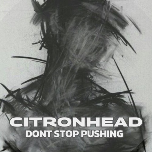 Dont Stop Pushing (Mental Tribe Tekno Dj Set)