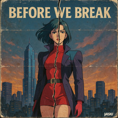 Vaski - Before We Break