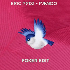 Eric Prydz - Pjanoo (Foker Edit)[Extended Mix]