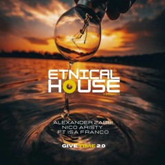Alexander Zabbi, Nico Aristy Ft (Isa Franco) - Give Time 2.0 (Original Mix)