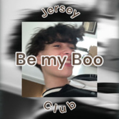 Be my boo - JerseyClub