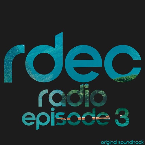 RDEC RADIO - Episode 3