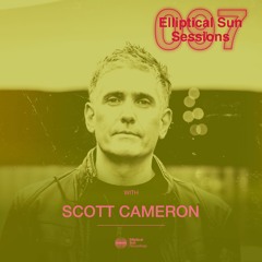 Elliptical Sun Sessions 097 With Scott Cameron