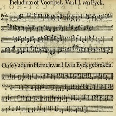 Jacob van Eyck / Praeludium of Voorspel - Onse Vader in Hemelryck