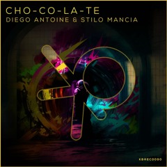 Diego Antonie, Stilo Mancia - CHO-CO-LA-TE