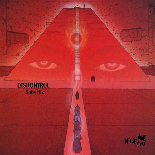 Nixin Episode 011 - Sube Mix - Diskontrol