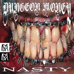 Nasty (Prod. Lo Jettra, Uncle Nardo & Big Chi')