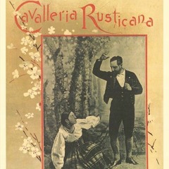 Cavalleria Rusticana