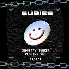 Subies Closing Set 25 Febrero Industry Bunker