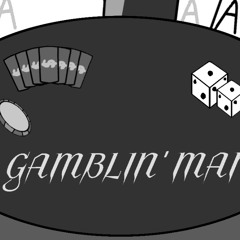 Typhlo - Gamblin’ Man