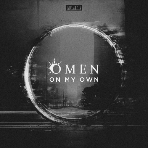 Omen - On My Own