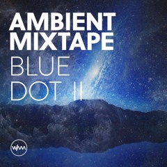 Blue Dot II Mixtape