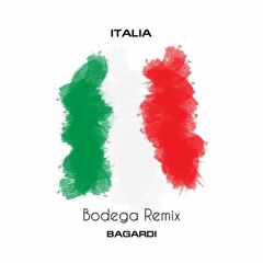 BAGARDI - Italia (Bodega Remix)