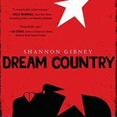 [Access] KINDLE 📌 Dream Country by  Shannon Gibney [KINDLE PDF EBOOK EPUB]