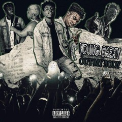 Young Brexy - Out My Body