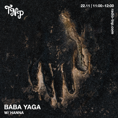 Baba Yaga w/ Hanna