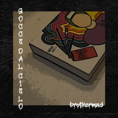 BrotherMad-“gocce dal cielo” (Betrayed Rmx)