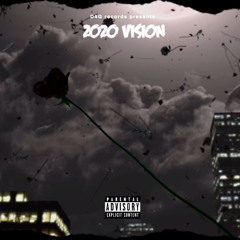 2020 VISION (feat. Rhandy Rover)