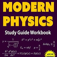 VIEW KINDLE PDF EBOOK EPUB Essential Modern Physics Study Guide Workbook by  Chris McMullen 🗃️