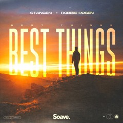 Stangen & Robbie Rosen - Best Things