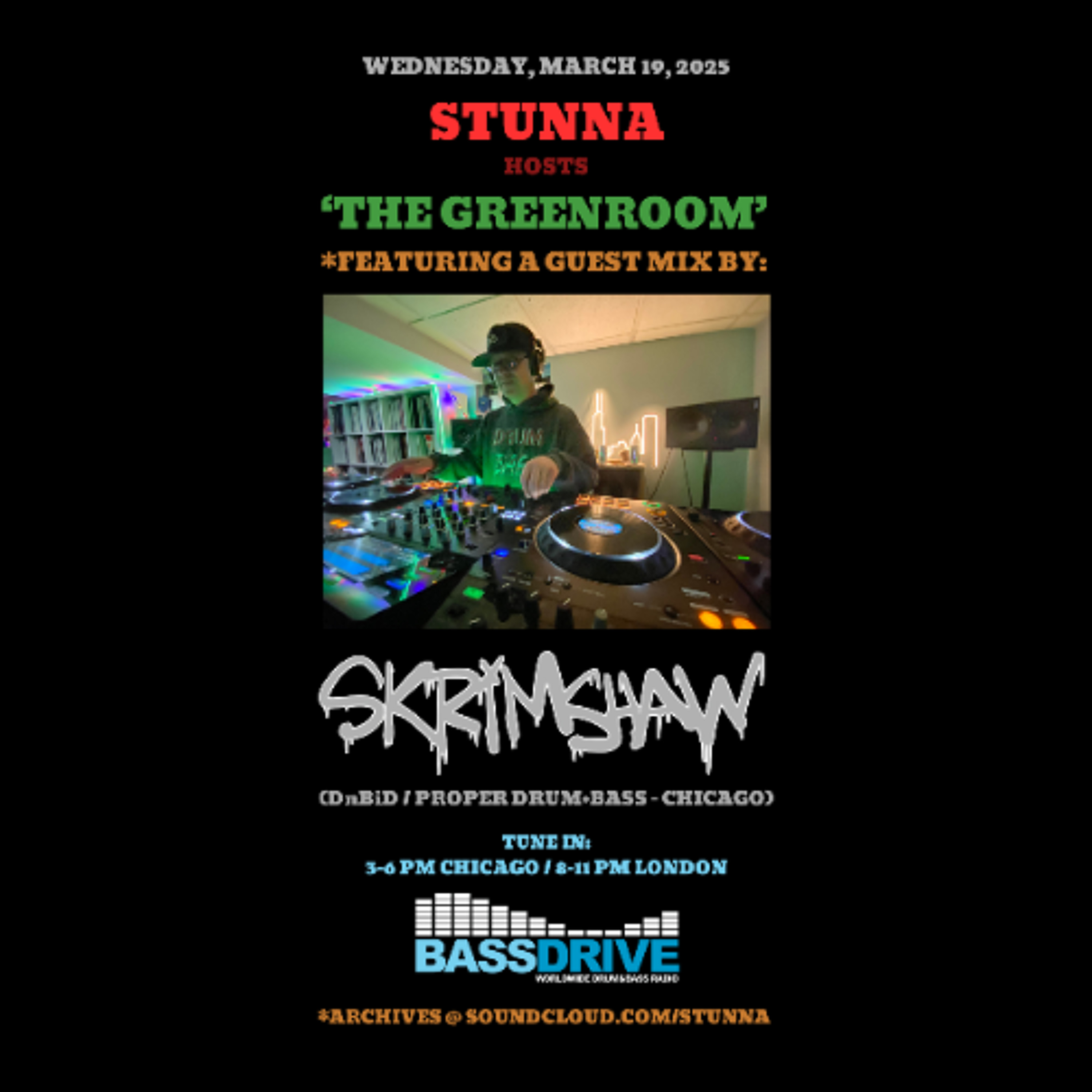 STUNNA Hosts THE GREENROOM with SKRIMSHAW Guest Mix March 19 2025 episode artwork