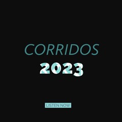 Corridos 2023