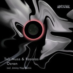 Tali Muss, RASALAS - Ozran (Original Mix) [ABORIGINAL]