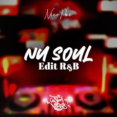 Nu Soul Edit R&B (Mix live)