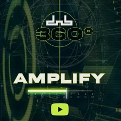 Amplify - DnB Allstars 360°