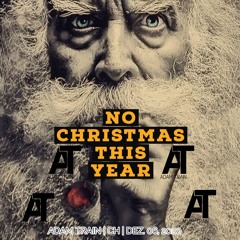 NO Christmas This Year 2020