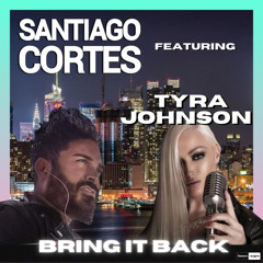 Bring It Back (feat. Tyra Johnson)