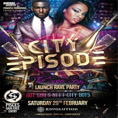★ CITY EPISODE ★ The Sexy Launch Sat 29th Feb @ Revolution, American Sq £10 TCKTS VIA SHOOBS