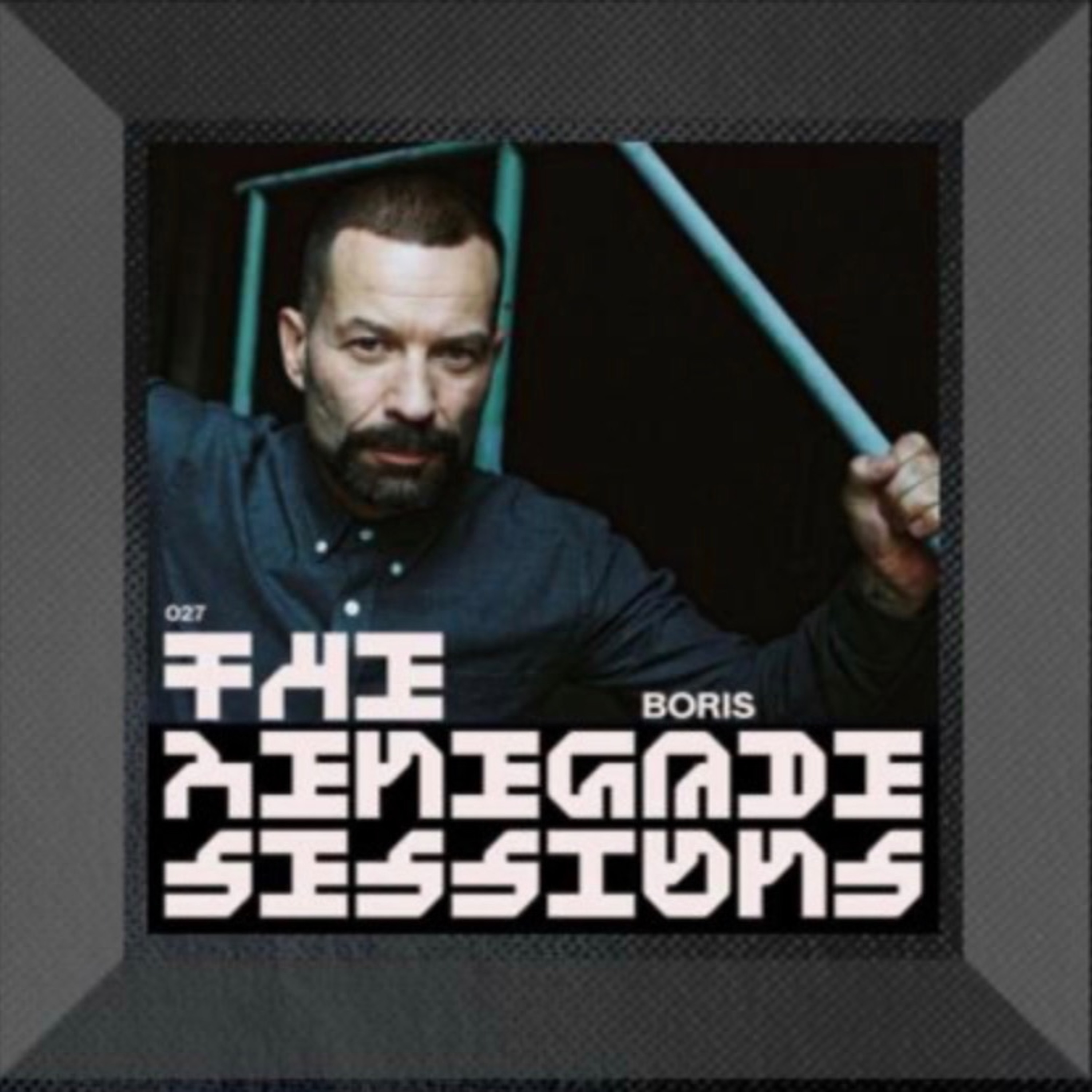The Renegade Sessions 027 episode artwork
