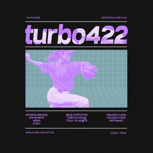Four To Eight @ Turbo422 29/03/25