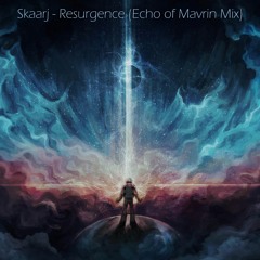 Skaarj - Resurgence (Echo of Mavrin Mix)