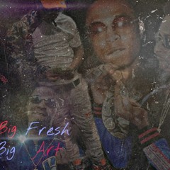 Big Fresh x 414 Big Art Back At It