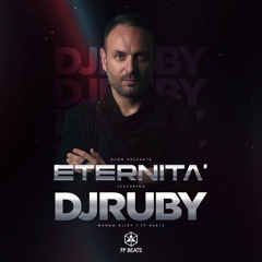 ETERNITÀ012 - DJ RUBY