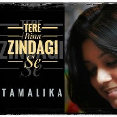 Tere Bina Zindagi Se Koi | Female Version | covered by Tamalika Chowdhury | Aandhi