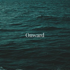 Onward