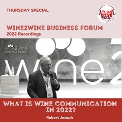 Ep. 1538 What Is Wine Communication? | Wine2wine Business Forum 2022