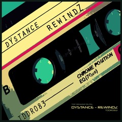DYstance - Rewindz - Top Drawer Digital TDDR083