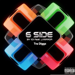 101 x Jmirror x Tra Diggz - 6 SIDE