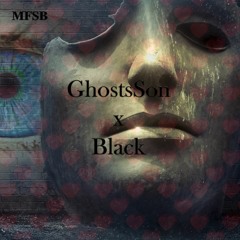 GhostsSon x Black - MFSB