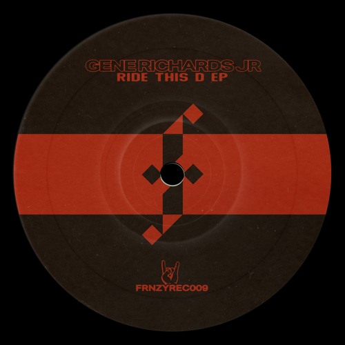 Gene Richards Jr - Say No Go [FRNZYREC009]