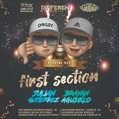 First Section Special Set (Brayan Agudelo B2B Julian Gutierrez)