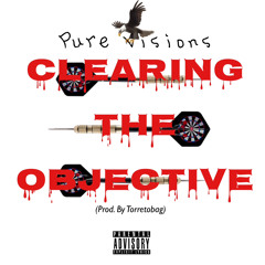 Clearing the Objective (Prod. by Torretobag) [New 2023]