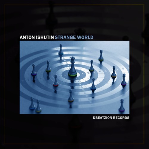 Anton Ishutin - Strange World