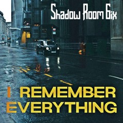 I REMEMBER EVERYTHING - DEZZ  vocals&lyrics EEL guitars&ats (REMIX Just JIMM)